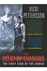 The Scent of Shadows