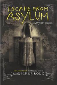 Escape from Asylum