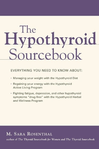 The Hypothyroid Sourcebook