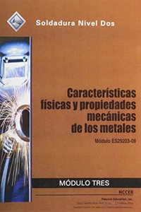 Es29203-09 Physical Characteristics and Mechanical Properties of Metals Trainee Guide in Spanish