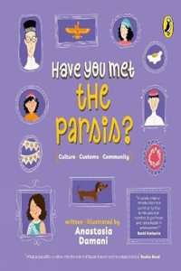 Have You Met the Parsis? (Have You Met Series)