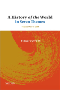 History of the World in Seven Themes