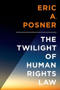 Twilight of Human Rights Law