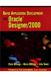 Rapid Application Development with Oracle Designer/2000