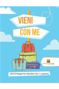 Vieni Con Me
