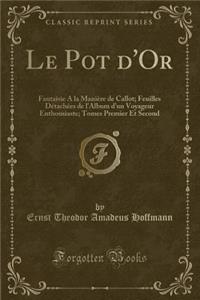 Le Pot d'Or