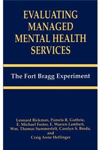 Evaluating Managed Mental Health Services