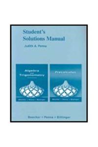 Student Solutions Manual for College Algebra & Trigonometry and Precalculus