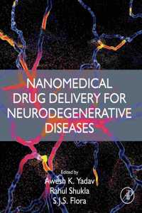 Nanomedical Drug Delivery for Neurodegenerative Diseases