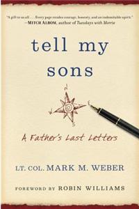 Tell My Sons: A Father's Last Letters