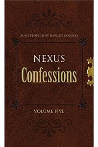Nexus Confessions: Volume Five