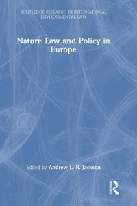 Nature Law and Policy in Europe