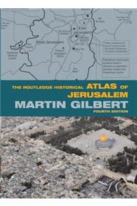 The Routledge Historical Atlas of Jerusalem