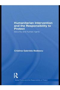 Humanitarian Intervention and the Responsibility to Protect