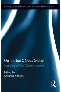 Generation X Goes Global