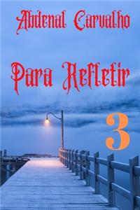 Para Refletir_Volume III