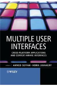 Multiple User Interfaces