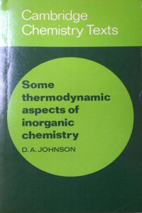 Some Thermodynamic Aspects of Inorganic Chemistry