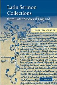 Latin Sermon Collections from Later Medieval England