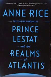 Prince Lestat and the Realms of Atlantis