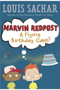 Marvin Redpost #6: A Flying Birthday Cake?