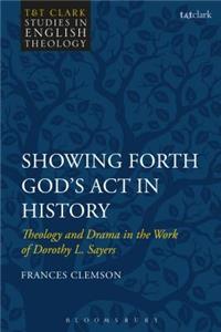 Showing Forth God's ACT in History