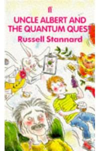 Uncle Albert and the Quantum Quest