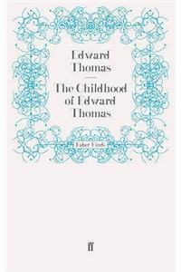 The Childhood of Edward Thomas