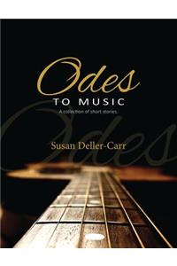 Odes to Music: A Collection of Short Stories