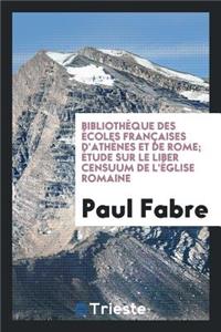 BibliothÃ¨que Des Ã?coles FranÃ§aises d'AthÃ¨nes Et de Rome