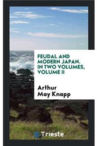Feudal and Modern Japan