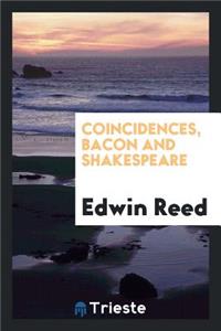 Coincidences, Bacon and Shakespeare