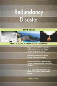 Redundancy Disaster Third Edition
