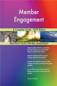 Member Engagement A Complete Guide - 2019 Edition
