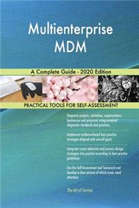 Multienterprise MDM A Complete Guide - 2020 Edition