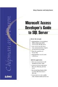 Microsoft Access Developer's Guide to SQL Server