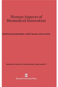Human Aspects of Biomedical Innovation