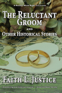 The Reluctant Groom and Other Historical Stories