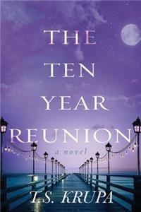 The Ten Year Reunion