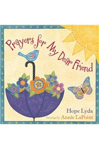 Prayers for My Dear Friend