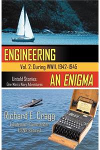 Engineering an Enigma
