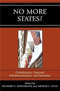 No More States?: Globalization, National Self-determination, and Terrorism