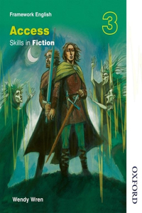 Nelson Thornes Framework English Access - Skills in Fiction 3