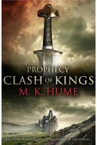 Prophecy: Clash of Kings (Prophecy Trilogy 1)