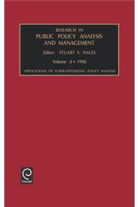 Applications of Super-optimizing Policy Analysis