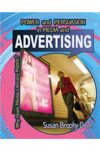 Power and Persuasion in Media and Advertising