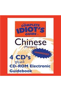 The Complete Idiot's Guide to Chinese (Mandarin) Lib/E