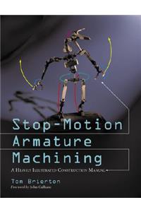 Stop-motion Armature Machining
