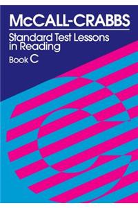 McCall-Crabbs Standard Test Lessons in Reading, Book C