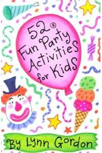 52 Fun Party Activities for Kids
